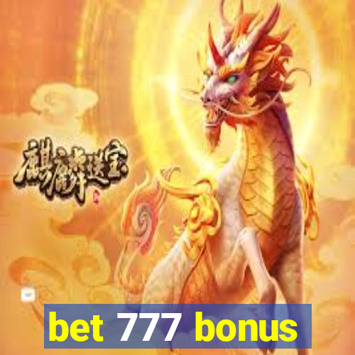 bet 777 bonus